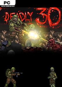 Deadly 30 PC