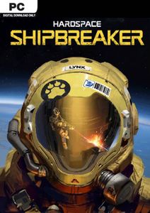 Hardspace: Shipbreaker PC