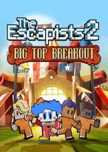 The Escapists 2 - Big Top Breakout PC - DLC