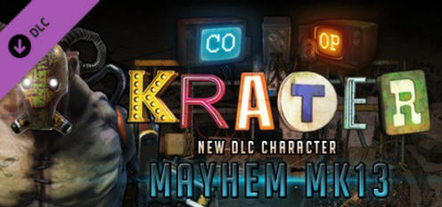 Krater Character DLC Mayhem MK13 PC Krater Character DLC Mayhem MK13 PC