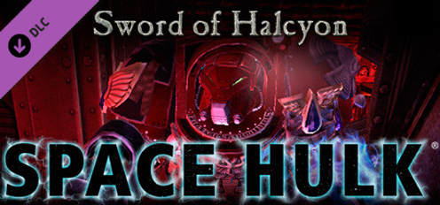 Space Hulk Sword of Halcyon Campaign PC Space Hulk Sword of Halcyon Campaign PC