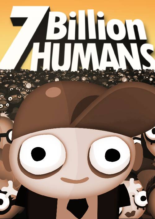 7 Billion Humans PC 7 Billion Humans PC