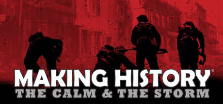 Making History The Calm & the Storm PC Making History The Calm & the Storm PC