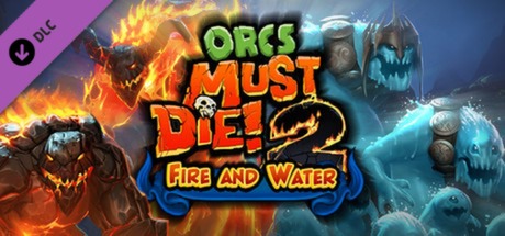 Orcs Must Die! 2 Fire and Water Booster Pack PC Orcs Must Die! 2 Fire and Water Booster Pack PC