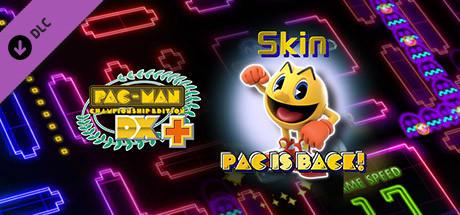 PacMan Championship Edition DX+ Pac is Back Skin PC PacMan Championship Edition DX+ Pac is Back Skin PC