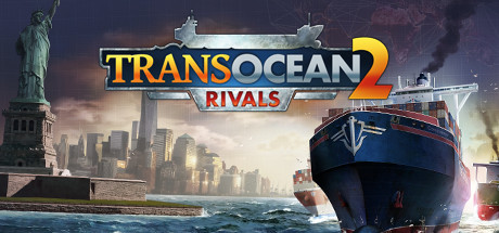 TransOcean 2 Rivals PC TransOcean 2 Rivals PC