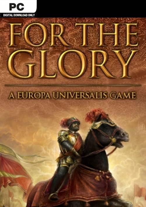 For The Glory A Europa Universalis Game PC For The Glory A Europa Universalis Game PC