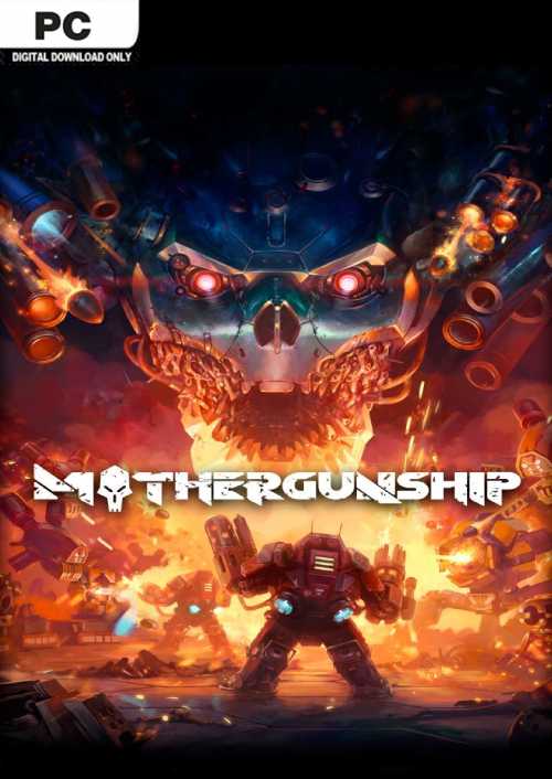 MOTHERGUNSHIP PC MOTHERGUNSHIP PC