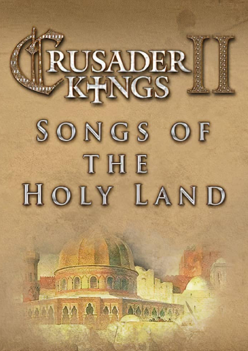 Crusader Kings II: Songs of the Holy Land PC - DLC Crusader Kings II: Songs of the Holy Land PC - DLC