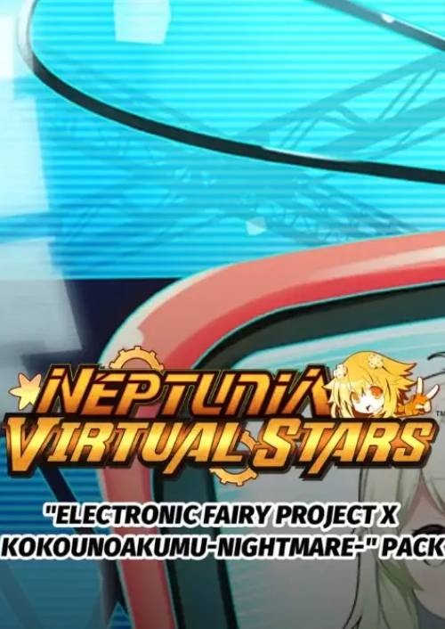 Neptunia Virtual Stars - Electronic Fairy Project x Kokounoakumu-Nightmare- Pack PC - DLC Neptunia Virtual Stars - Electronic Fairy Project x Kokounoakumu-Nightmare- Pack PC - DLC